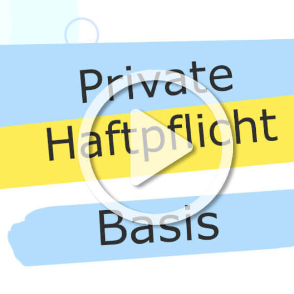 was ist eine private haftpflichtversicherung