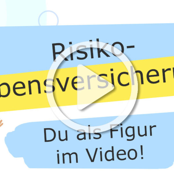 Risikolebensversicherung Erklärvideo mit eigener Figur