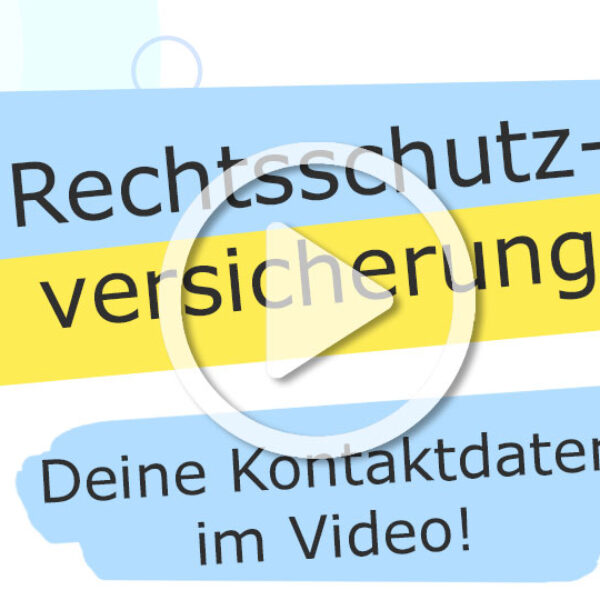 Rechtsschutzversicherung Erklärvideo mit Kontaktdaten