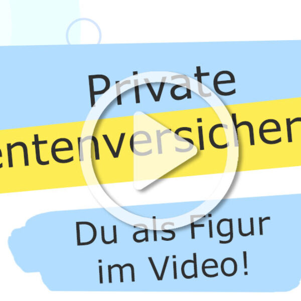 Private Rentenversicherung Erklärvideo mit eigener Figur